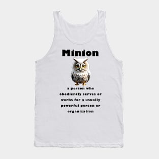 Who is a Minion? Tank Top